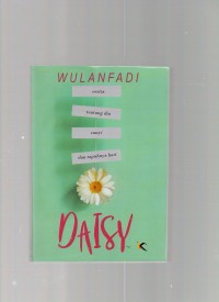 Image of Cerita tentang Dia Sunyi dan Rapuhnya Hati (Daisy)