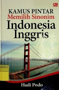 Image of Kamus Pintar Memilih Sinonim Indonesia Inggris